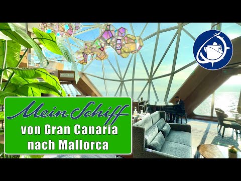 Gran Canaria bis Mallorca mit Mein Schiff 1