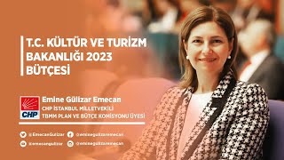 T.C. Kültür ve Turizm Bakanlığı 2023 Bütçesi | 17 Kasım 2022
