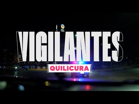 VIGILANTES | Inspectores municipales viven tensa noche contra la delincuencia en Quilicura
