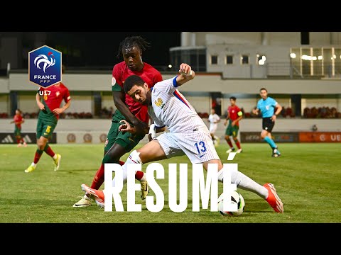Euro U17 : Portugal-France, le résumé