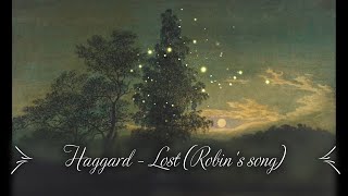 7₋Kₑy𝘴 BL 🐉 ♫♪ — Cover: Lost (Robin's song) by "Haggard" [UNEDITED]