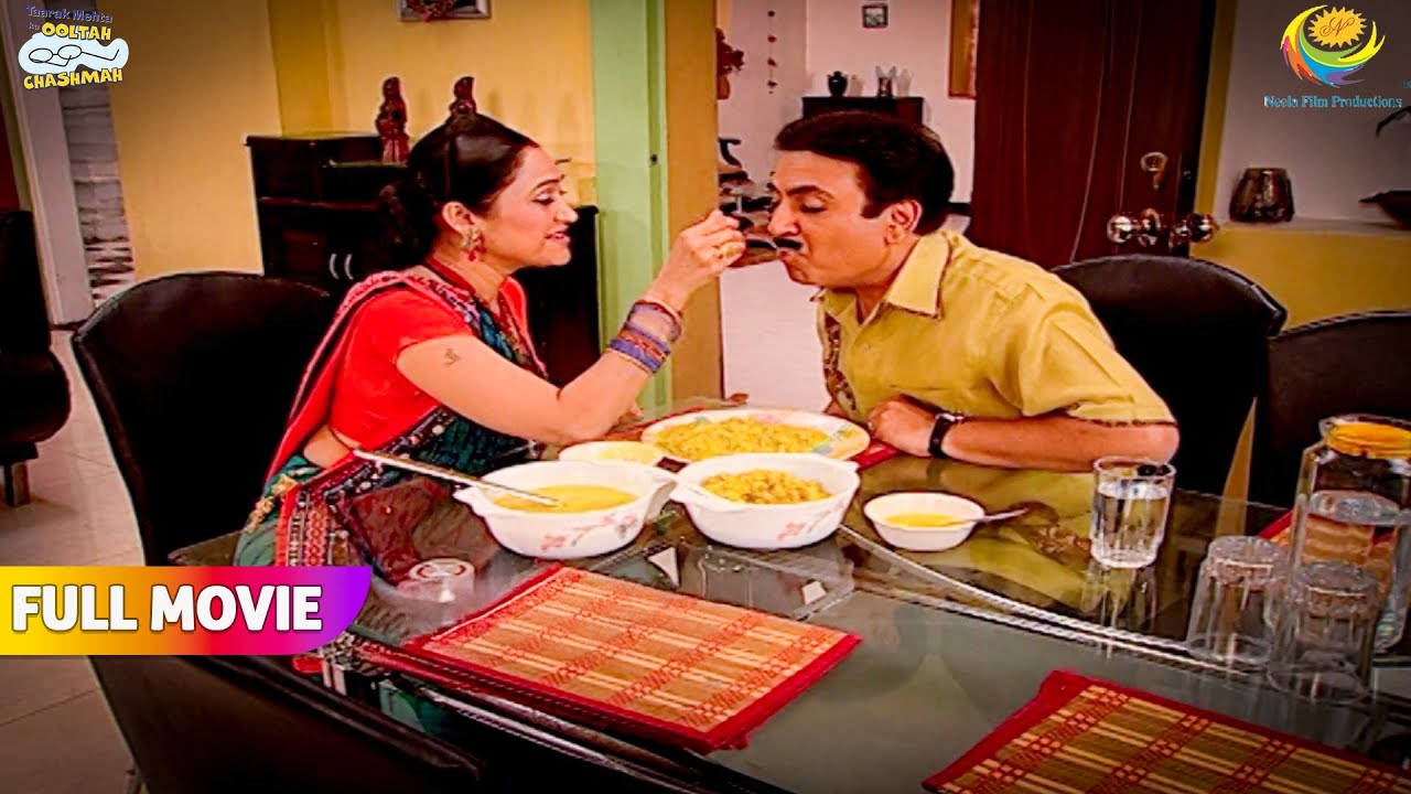 Daya ne khilaya jethalal ko apne hatho se khana! | FULL MOVIE | Taarak Mehta Ka Ooltah Chashmah