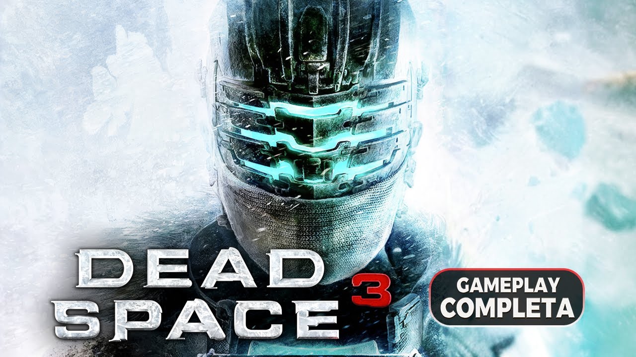 [CompletoZ #54] : Dead Space 3 + DLC (2013) Gameplay Completo (Xbox360/Ps3/PC)