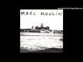 Marc Moulin - From
