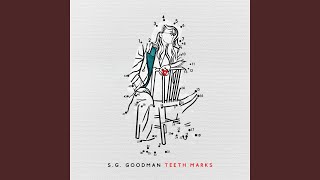 S.G. Goodman - The Heart Of It video