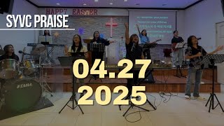 SYVC PRAISE| We Hunger and Thirst | Your Grace Is Enough | Here I Am to Worship | Grace (은혜)