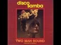 Two Man Sound - Disco Samba 