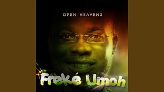 Open Heavens Music Video