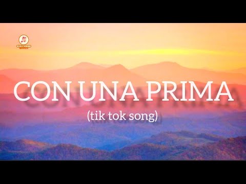 Con una Prima (tiktok sound) - LYRICS | Los Del Fino ft. Ingrid Laien || Chill MOOD channel