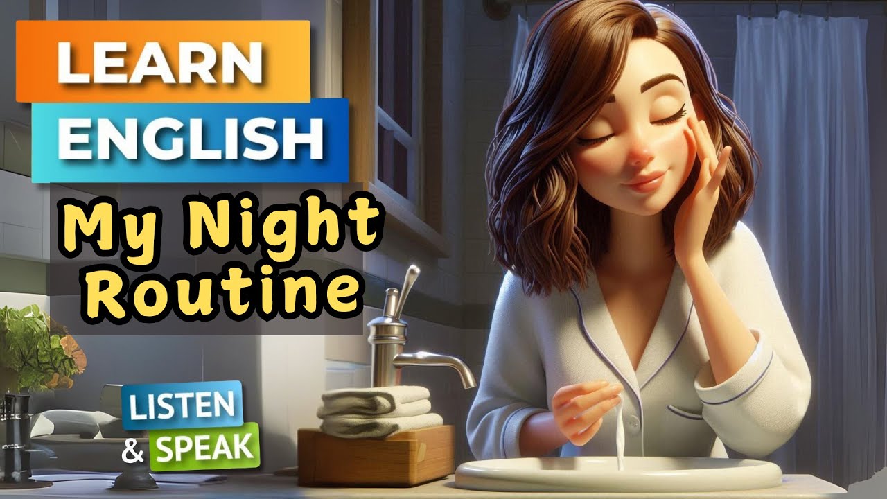 My Night Routine  | Improve Your English | English Listening Skills - Speaking Skills