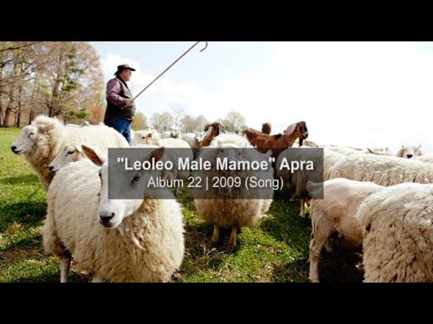 Felise Mikaele | © "Leoleo Male Mamoe" Apra | Album 22 | 2009 (Song)