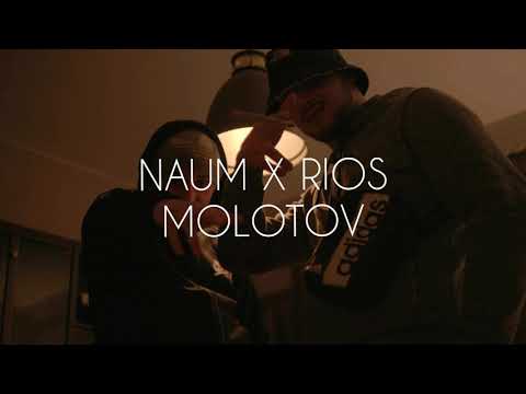 Naum X Rios - Molotov (ακυκλοφόρητο)