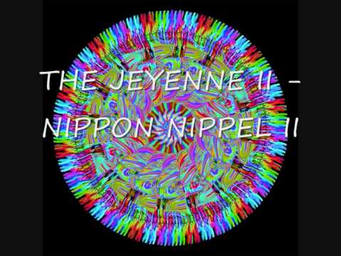 THE JEYENNE II - NIPPON NIPPEL II.wmv