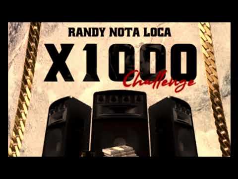Randy Nota Loca - X1000 - Sammy La Sensacion (Challenge)