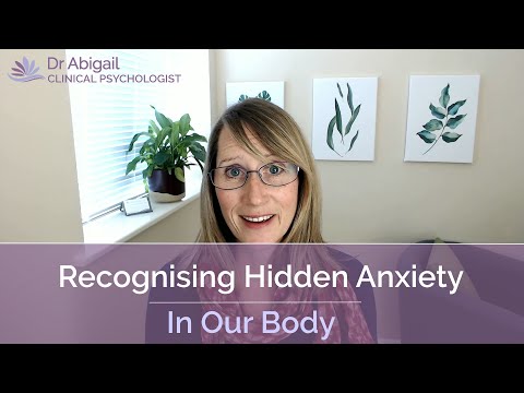 Recognising Hidden Anxiety in our Body