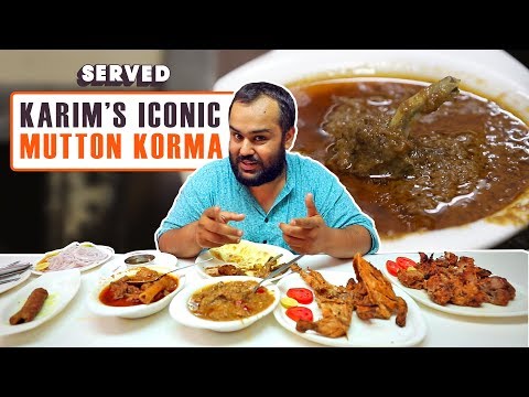 Exploring Karim’s Mutton Korma & Mughlai Cuisine | Delhi Street Food | Served#04