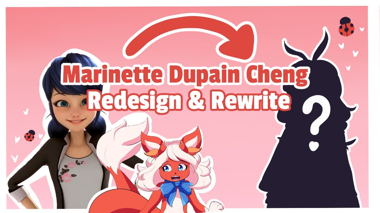 What if I Redesigned Marinette/Ladybug? | Character Redesign and Rewrite Part 1