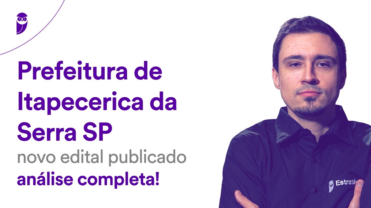Prefeitura de Itapecerica da Serra SP: novo edital publicado - análise completa!
