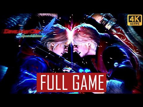 Devil May Cry 4 Special Edition Complete Gameplay Walkthrough [4K 60FPS] - No Commentary