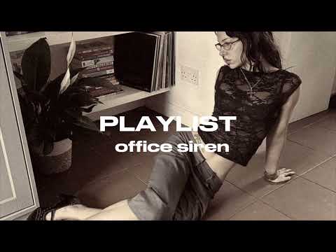 2000s office siren - playlist