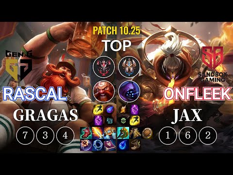GEN Rascal Gragas vs SB OnFleek Jax Top - KR Patch 10.25