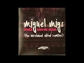 Miguel Migs  -  Sometime (Migs Unreleased Dub Deluxe)