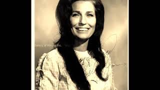 Loretta Lynn -- You Love You