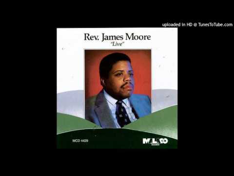 Shine On Me Rev. James Moore