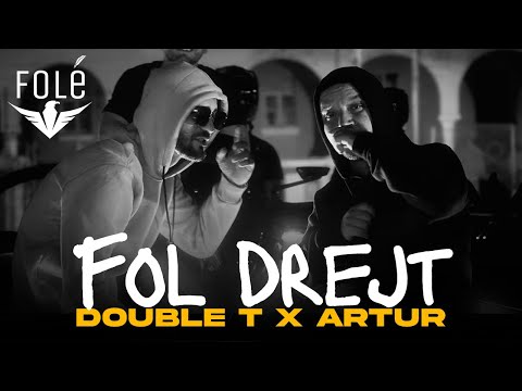 Double T x Artur - Fol Drejt (07)