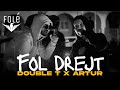 Double T & Artur - Fol Drejt