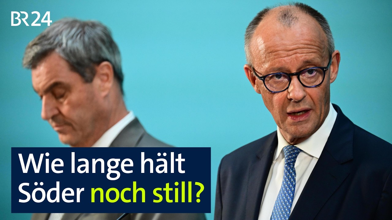 CSU und der Kanzler: Wie lang hält Söder noch still? | Kontrovers | BR24