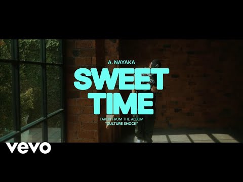A. Nayaka - Sweet Time (Official Music Video)