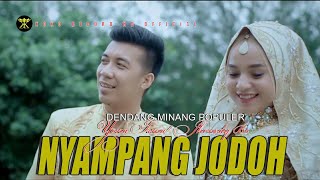 Download lagu Dendang Minang - NYAMPANG JODOH - Yona Irma - Jhonedy Bs mp3