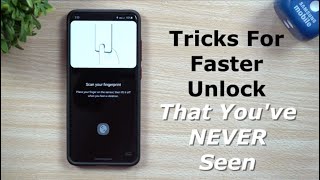 Tricks For FASTER Fingerprint Unlock - You