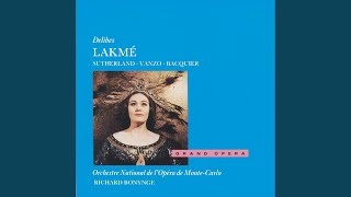 Delibes: Lakmé / Act 1 - "Viens, Mallika, ... Dôme épais" (Flower Duet)