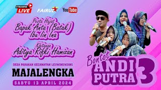 Download lagu 🔴 LIVE STREAMING ANDI PUTRA 3 | DESA PARAKAN LEUWIMUNDING - MAJALENGKA | 13 APRIL 2024 mp3