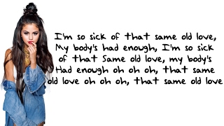 Selena Gomez - Same Old Love (Clean Lyrics)