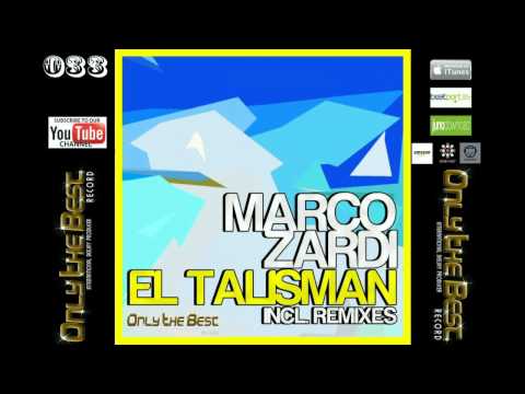 Marco Zardi - El Talisman (Original Mix) [ Only the Best Record international ]