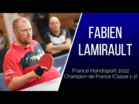 FRANCE HANDISPORT 2022 - Fabien LAMIRAULT Champion de France (classe 1-2)