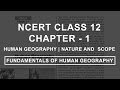 Human Geography Nature And Scope Chapter 1 Geography NCERT Class 12