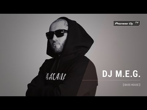 DJ M.E.G [ bass house ] @ Pioneer DJ TV | Moscow