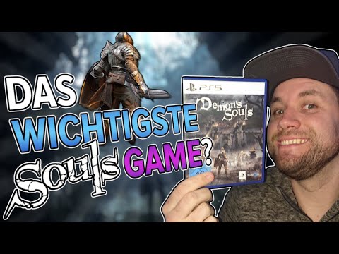 Warum DEMON`S SOULS das WICHTIGSTE Souls Spiel ist !!!