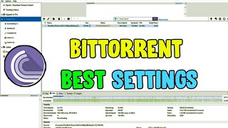 Bittorrent Best Settings 🚀 Bittorrent Speed Increase 🚀Best Settings for Bittorrent