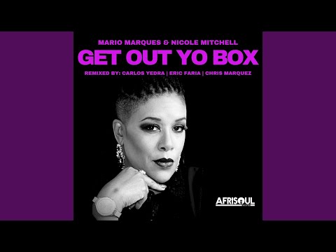Get Out Yo Box (Eric Faria Remix)