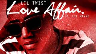 Lil Twist - Love Affair ft. Lil Wayne