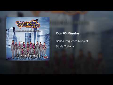 Banda Pequeños Musical – Con 60 Minutos (AUDIO)