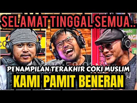 EXCLUSIVE‼️DUO COKI MUSLIM TERAKHIR‼️NO CLICK BAIT, KAMI PAMIT. -Deddy Corbuzier Podcast