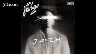 out for the night, pt. 2 (Clean) - 21 Savage (feat. Travis Scott)