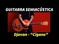 Video Aula - MPB "Cigano" - Djavan 
