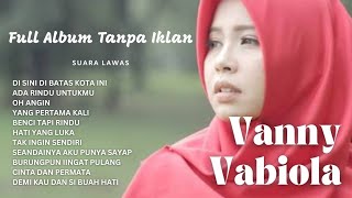 Download lagu VANNY VABIOLA - FULL ALBUM TERBAIK | COVER LIRIK LAGU TERBAIK mp3